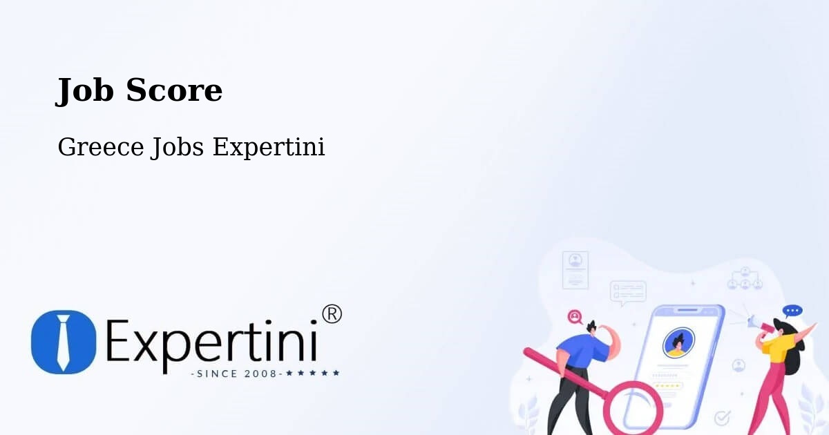 Job Score & Job Description Score Tool – Sofikón - Greece Jobs Expertini